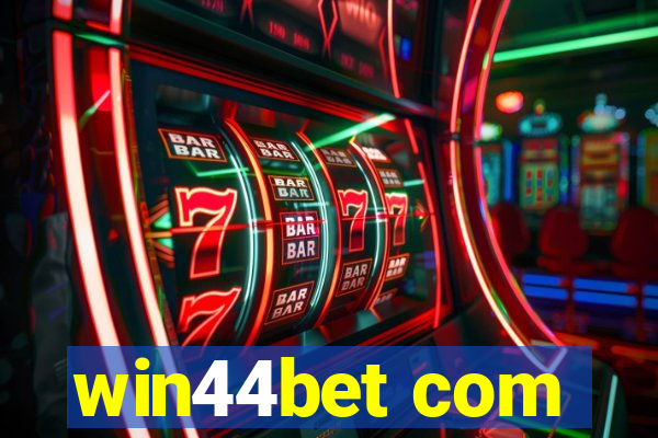 win44bet com